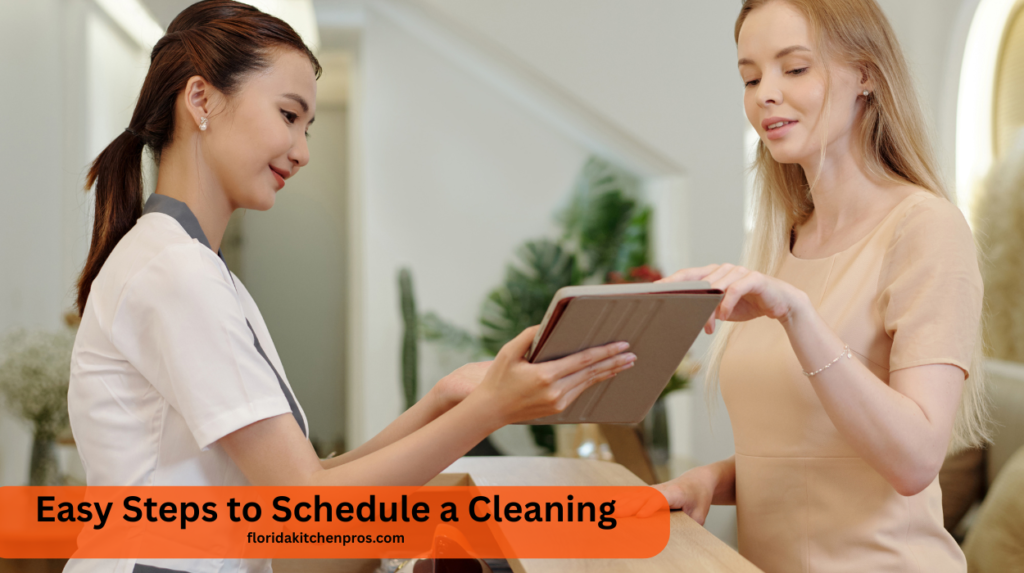 Easy Steps to Schedule a Cleaning